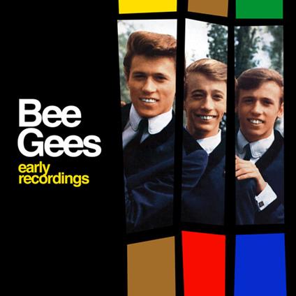 Early Recordings - CD Audio di Bee Gees