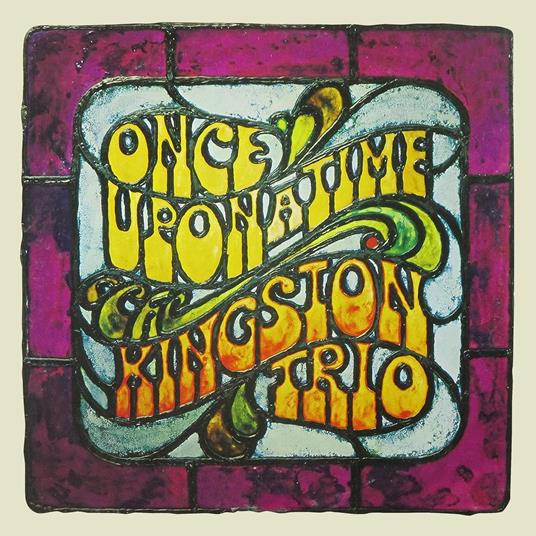 Once Upon A Time (2 Cd) - CD Audio di Kingston Trio