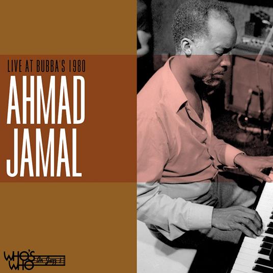 Live At Bubba's 1980 - CD Audio di Ahmad Jamal