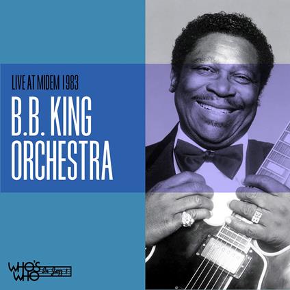Live At Midem 1983 - CD Audio di B.B. King