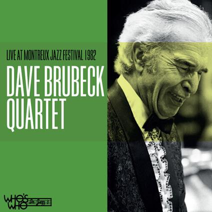 Live At Montreux Jazz Festival 1982 - CD Audio di Dave Brubeck