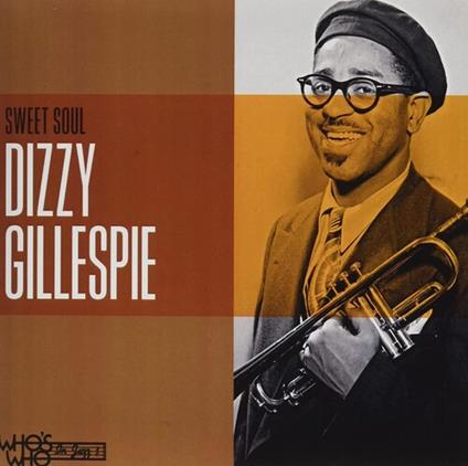 Sweet Soul - CD Audio di Dizzy Gillespie