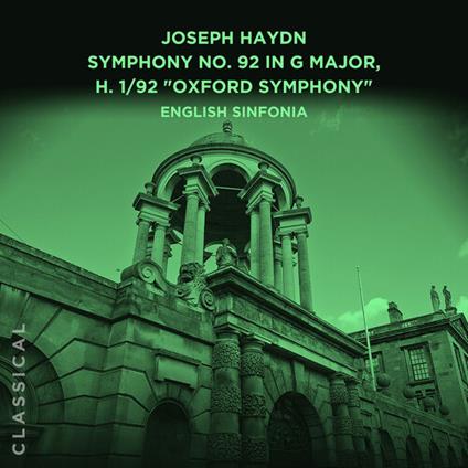 Symphony n. 92 In G Major H. 1/92 - CD Audio di Franz Joseph Haydn