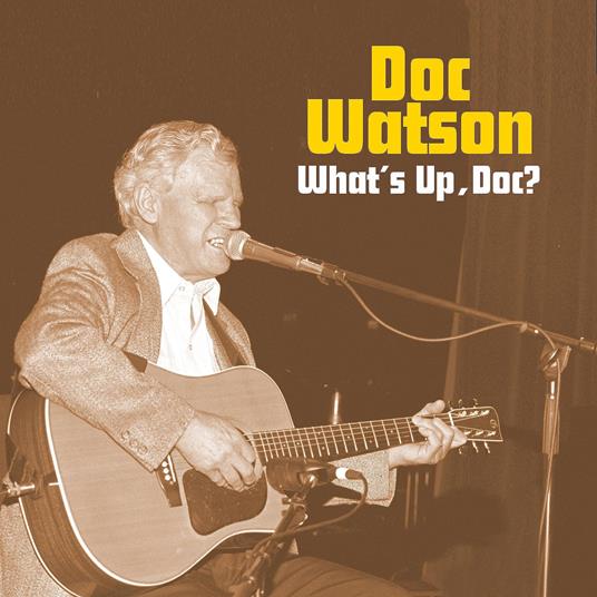 What's Up, Doc? - CD Audio di Doc Watson