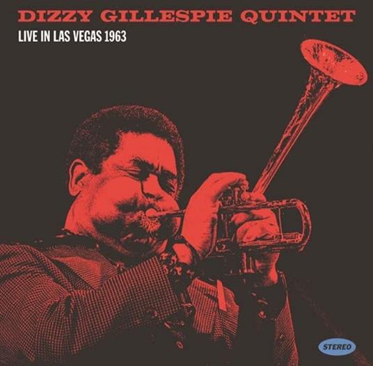 Live In Las Vegas 1963 - Vinile LP di Dizzy Gillespie
