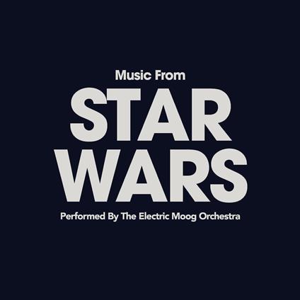 Music from Star Wars - CD Audio di The Electric Moog Orchestra