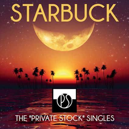 Private Stock Singles - CD Audio di Starbuck