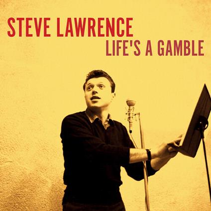 Life's A Gamble - CD Audio di Steve Lawrence