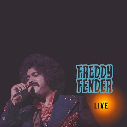 Live - CD Audio di Freddy Fender