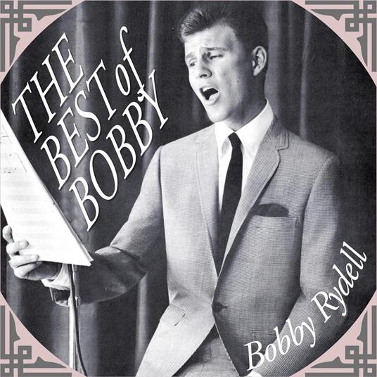 Best Of Bobby - CD Audio di Bobby Rydell