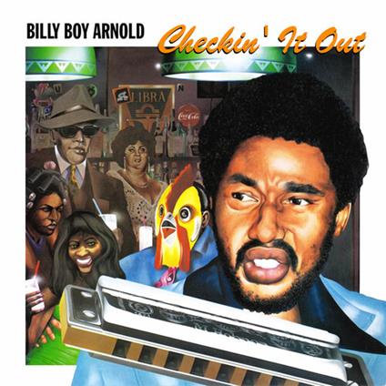Checkin' It Out - CD Audio di Billy Boy Arnold