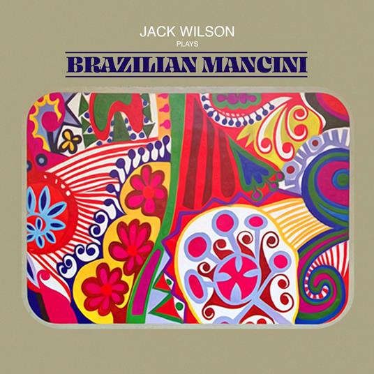 Plays Brazilian Mancini - CD Audio di Jack Wilson