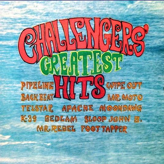 Challenger's Greatest Hits - CD Audio di Challengers