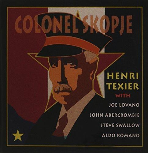 Colonel Skopje - CD Audio di Henri Texier