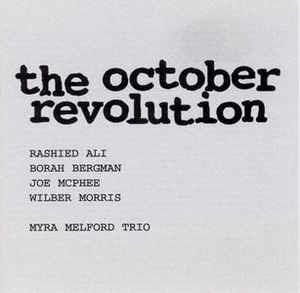 The October Revolution - CD Audio di Myra Melford