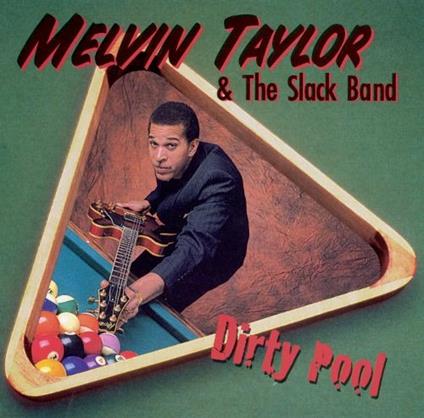 Dirty Pool - CD Audio di Melvin Taylor