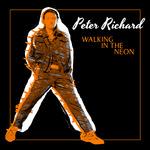 Walking in the Neon - Vinile 7'' di Peter Richard