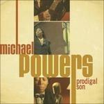 Prodigal Son - CD Audio di Michael Powers