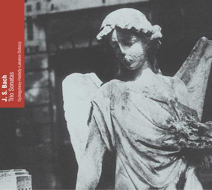 Trio Sonatas - CD Audio di Johann Sebastian Bach