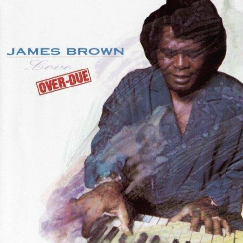 Love Over-Due - CD Audio di James Brown