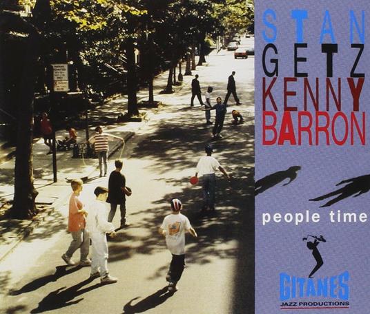 People Time - CD Audio di Stan Getz,Kenny Barron