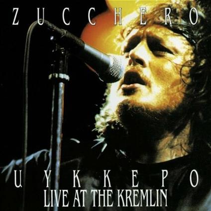 Uykkepo. Live at the Kremlin - CD Audio di Zucchero