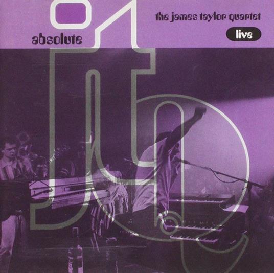 The Absolute Jtq Live - CD Audio di James Taylor (Quartet)