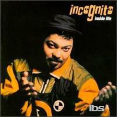 Inside Life - CD Audio di Incognito