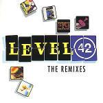The Remixes - CD Audio di Level 42