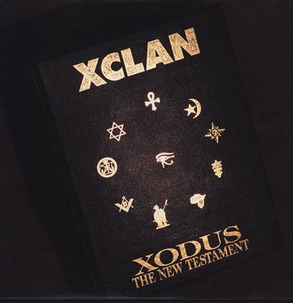 Xodus - The New Testament - Vinile LP di X-Clan