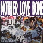 Mother Love Bone - CD Audio di Mother Love Bone