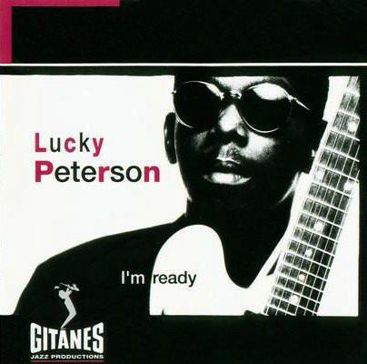 I'm Ready - CD Audio di Lucky Peterson