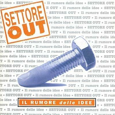 Il rumore delle idee - CD Audio di Settore Out