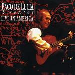 Live in America - CD Audio di Paco De Lucia