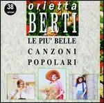 Le più belle canzoni popolari - CD Audio di Orietta Berti