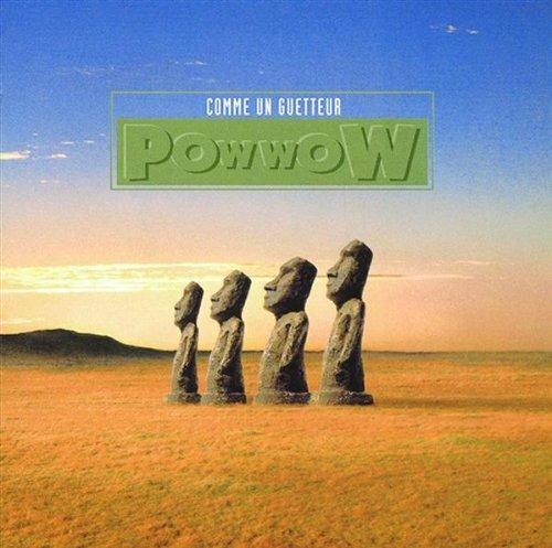 Comme Un Guetteur - CD Audio di Pow Wows
