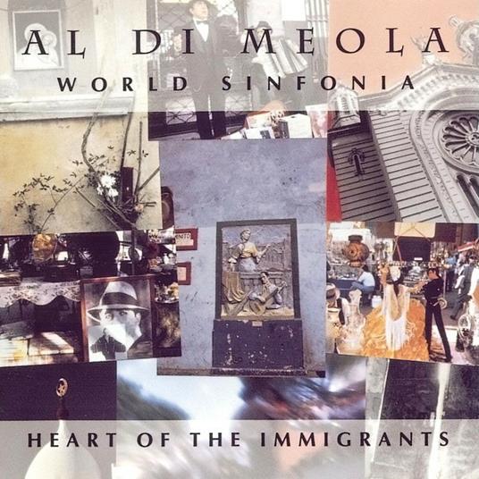 Heart of the Immigrants - CD Audio di Al Di Meola