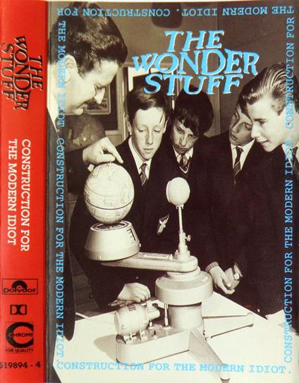 Construction For The Modern Idiot (Musicassetta) - Musicassetta di Wonder Stuff