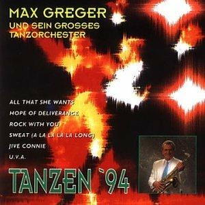 Tanzen 94 - CD Audio di Max Greger