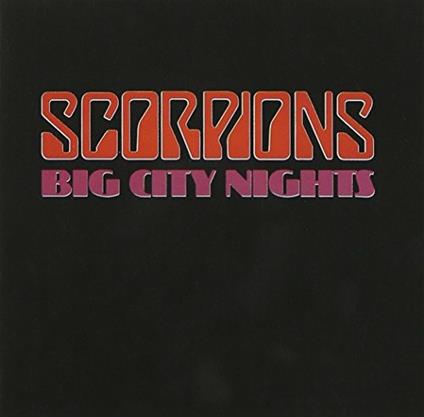 Big City Nights - CD Audio di Scorpions