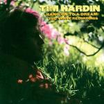 Hang on to A Dream - CD Audio di Tim Hardin
