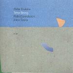 Time Being - CD Audio di John Taylor,Peter Erskine,Palle Danielsson