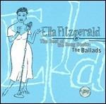 Best of the Songbooks. The Ballads - CD Audio di Ella Fitzgerald