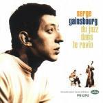 Du jazz dans le ravin - CD Audio di Serge Gainsbourg