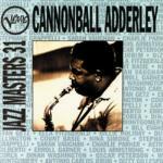 Verve Jazz Masters 31 - CD Audio di Julian Cannonball Adderley