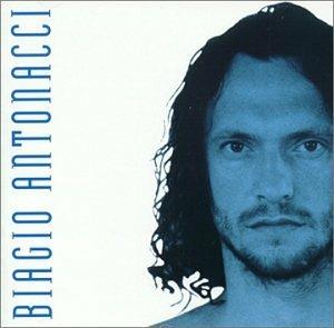 Biagio Antonacci - CD Audio di Biagio Antonacci
