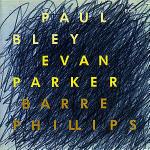 Time will Tell - CD Audio di Paul Bley,Evan Parker,Barre Phillips