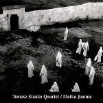 Matka Johanna - CD Audio di Tomasz Stanko