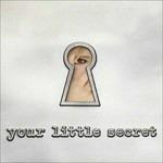 Your Little Secret - CD Audio di Melissa Etheridge