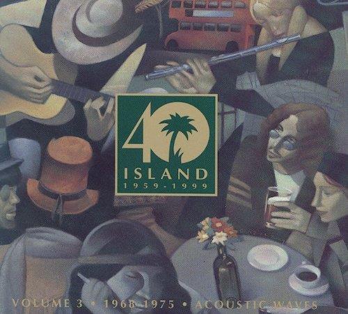 Island 40Th Anniv.Vol.3 - CD Audio